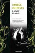 el nombre del viento (saga cronica del asesino de reyes 1)-patrick rothfuss-9788466344579 el nombre del viento (saga cronica del asesino de reyes 1)-patrick rothfuss-9788466344579