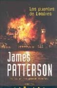 los puentes de londres-james patterson-9788466629379 los puentes de londres-james patterson-9788466629379