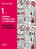 esenciales oxford. lengua castellana y literatura 1.º eso gramatica y ortografia-9788467376579 esenciales oxford. lengua castellana y literatura 1.º eso gramatica y ortografia-9788467376579