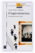 el tapiz misterioso-luisa villar liebana-9788467528879 el tapiz misterioso-luisa villar liebana-9788467528879