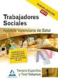 trabajadores sociales de la agencia valenciana de salud. temario especifico vol. i-9788467661279 trabajadores sociales de la agencia valenciana de salud. temario especifico vol. i-9788467661279