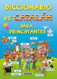 diccionario de catalan para principiantes-9788467703979 diccionario de catalan para principiantes-9788467703979