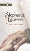 trampa de amor (ebook)-stephanie laurens-9788468707679 trampa de amor (ebook)-stephanie laurens-9788468707679