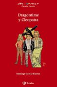 dragontime y cleopatra-santiago garcia-clairac-9788469604779 dragontime y cleopatra-santiago garcia-clairac-9788469604779