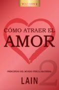 como atraer el amor 2-lain garcia calvo-9788469791479 como atraer el amor 2-lain garcia calvo-9788469791479