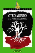 otro mundo a la vuelta de la esquina (ebook)-9788469834879 otro mundo a la vuelta de la esquina (ebook)-9788469834879