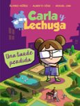 carla y lechuga 2: una tarde perdida-9788469836279 carla y lechuga 2: una tarde perdida-9788469836279