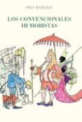 los convencionales humoristas-pio baroja-9788470350979 los convencionales humoristas-pio baroja-9788470350979