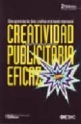 creatividad publicitaria eficaz. como aprobar las ideas creativas en el mundo empresarial (3ª ed.)-carlos navarro gutierrez-9788473564779 creatividad publicitaria eficaz. como aprobar las ideas creativas en el mundo empresarial (3ª ed.)-carlos navarro gutierrez-9788473564779