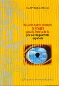 hacia un nuevo concepto de imagen para la lectura de la poesia vanguardista española-9788473928779 hacia un nuevo concepto de imagen para la lectura de la poesia vanguardista española-9788473928779