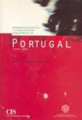 desarrollo politico y consolidacion democratica en portugal (1974 -1998)-juan carlos gonzalez hernandez-9788474762679 desarrollo politico y consolidacion democratica en portugal (1974 -1998)-juan carlos gonzalez hernandez-9788474762679