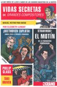 vidas secretas grandes compositores-elizabeth lunday-9788475567679 vidas secretas grandes compositores-elizabeth lunday-9788475567679