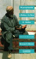 mi peregrinacion a medina y la meca (t. 2): medina-richard f. burton-9788475840079 mi peregrinacion a medina y la meca (t. 2): medina-richard f. burton-9788475840079