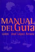 manual del guia-jose lopez arranz-9788475844879 manual del guia-jose lopez arranz-9788475844879