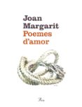 poemes d amor-joan margarit-9788475883779 poemes d amor-joan margarit-9788475883779