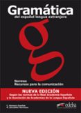 gramatica del español lengua extranjera. normas y recursos para l a comunicacion-carlos romero dueñas-alfredo gonzalez hermoso-9788477117179 gramatica del español lengua extranjera. normas y recursos para l a comunicacion-carlos romero dueñas-alfredo gonzalez hermoso-9788477117179