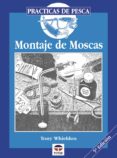 montaje de moscas-tony whieldon-9788479020279 montaje de moscas-tony whieldon-9788479020279