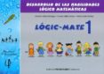 logic-mate 1.desarrollo de las habilidades logico-matematicas. ed ucacion infantil 5-6 años-antonio valles arandiga-9788479867379 logic-mate 1.desarrollo de las habilidades logico-matematicas. ed ucacion infantil 5-6 años-antonio valles arandiga-9788479867379
