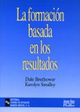 la formacion basada en los resultados-dale brethower-karolyn smalley-9788480044479 la formacion basada en los resultados-dale brethower-karolyn smalley-9788480044479