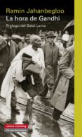 la hora de gandhi-ramin jahanbegloo-9788481098679 la hora de gandhi-ramin jahanbegloo-9788481098679