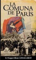 la comuna de paris-h. prosper-olivier lissagaray-9788481362879 la comuna de paris-h. prosper-olivier lissagaray-9788481362879