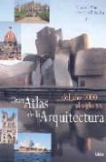 gran atlas de la arquitectura del año 1000 al siglo xx-francesca prina-elena demartini-9788481563979 gran atlas de la arquitectura del año 1000 al siglo xx-francesca prina-elena demartini-9788481563979