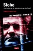 slobo: una biografia no autorizada de milosevic-francisco veiga-9788483065679 slobo: una biografia no autorizada de milosevic-francisco veiga-9788483065679