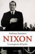 nixon: la arrogancia del poder-anthony summers-9788483075579 nixon: la arrogancia del poder-anthony summers-9788483075579