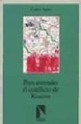 para entender el kosova (4ª ed.)-carlos taibo-9788483190579 para entender el kosova (4ª ed.)-carlos taibo-9788483190579
