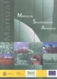 modulo de sensibilizacion ambiental: manual (3ª ed.)-9788483202579 modulo de sensibilizacion ambiental: manual (3ª ed.)-9788483202579