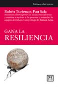 gana la resiliencia-ruben turienzo-9788483561379 gana la resiliencia-ruben turienzo-9788483561379