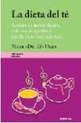 la dieta del te: acelera su metabiolismo, reduzca su apetito y pi erda peso con cada taza-mark ukra-9788483581179 la dieta del te: acelera su metabiolismo, reduzca su apetito y pi erda peso con cada taza-mark ukra-9788483581179