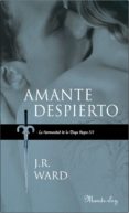 amante despierto (la hermandad de la daga negra 3) (ebook)-j. r. ward-9788483659779 amante despierto (la hermandad de la daga negra 3) (ebook)-j. r. ward-9788483659779