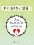 investigamos sobre los besos y las palabras-noemi fernandez selva-9788484128779 investigamos sobre los besos y las palabras-noemi fernandez selva-9788484128779
