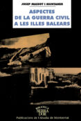 aspectes de la guerra civil a les illes balears-josep massot i muntaner-9788484153979 aspectes de la guerra civil a les illes balears-josep massot i muntaner-9788484153979