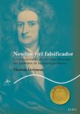 newton y el falsificador-thomas levenson-9788484286479 newton y el falsificador-thomas levenson-9788484286479