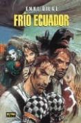 frio ecuador (bilal; 4)-enki bilal-9788484317579 frio ecuador (bilal; 4)-enki bilal-9788484317579