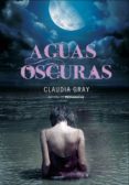 aguas oscuras (ebook)-claudia gray-9788484419679 aguas oscuras (ebook)-claudia gray-9788484419679
