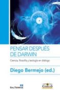 pensar despues de darwin-diego bermejo-9788484685579 pensar despues de darwin-diego bermejo-9788484685579