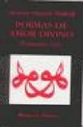 poemas de amor divino: poemario sufi-halladj husayn mansur-9788485639779 poemas de amor divino: poemario sufi-halladj husayn mansur-9788485639779
