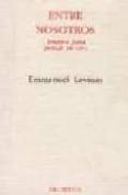 entre nosotros: ensayos para pensar en otro-emmanuel levinas-9788487101779 entre nosotros: ensayos para pensar en otro-emmanuel levinas-9788487101779