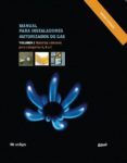 manual para instaladores autorizados de gas - volumen 1: materias comunes para categorias a, b y c-9788487337079 manual para instaladores autorizados de gas - volumen 1: materias comunes para categorias a, b y c-9788487337079