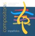 compositoras españolas: creacion musical femmenina desde la edad media hasta la actualidad-9788487731679 compositoras españolas: creacion musical femmenina desde la edad media hasta la actualidad-9788487731679