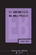 la sociologia de max weber-frank parkin-9788488711779 la sociologia de max weber-frank parkin-9788488711779