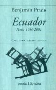ecuador: poesia 1986-2001 (4ª ed.)-benjamin prado-9788490020579 ecuador: poesia 1986-2001 (4ª ed.)-benjamin prado-9788490020579