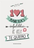 101 maneras infalibles de decir te quiero-9788490431979 101 maneras infalibles de decir te quiero-9788490431979