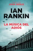 la musica del adiós (ebook)-ian rankin-9788490568279 la musica del adiós (ebook)-ian rankin-9788490568279