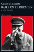 baile en el kremlin y otras historias-curzio malaparte-9788490663479 baile en el kremlin y otras historias-curzio malaparte-9788490663479