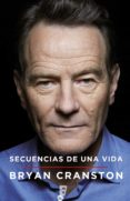 secuencias de una vida (ebook)-bryan cranston-9788490698679 secuencias de una vida (ebook)-bryan cranston-9788490698679
