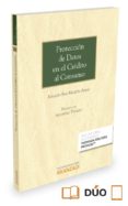 protección de datos en el crédito al consumo-ignacio san martín arias-9788490988879 protección de datos en el crédito al consumo-ignacio san martín arias-9788490988879